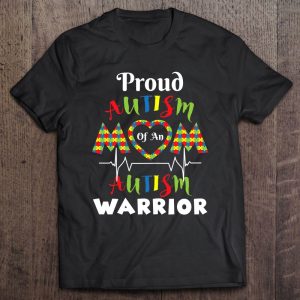 Womens Proud Autism Mom Of An Autism Warrior