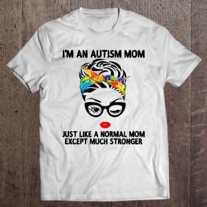 Womens Th Autism Mom Like A Normal Mom Gift Autism Awareness 1