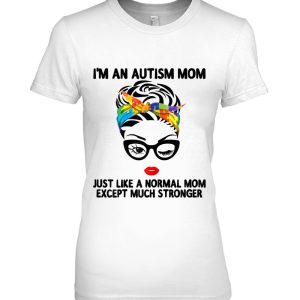 Womens Th Autism Mom Like A Normal Mom Gift Autism Awareness 2
