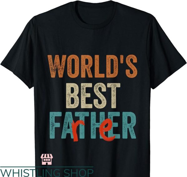 World’s Best Dad T-shirt Father’s Day Retro Dad World’s Best