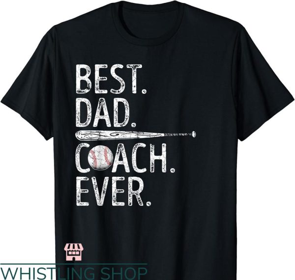 World’s Best Dad T-shirt Mens Best Dad Coach Ever Funny