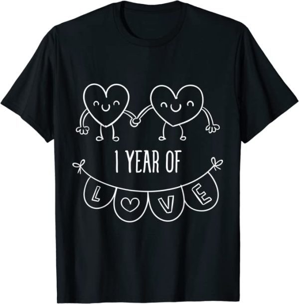 1 Year Anniversary Gifth Shirt Funny Relationship Gifts – Apparel, Mug, Home Decor – Perfect Gift For Everyone