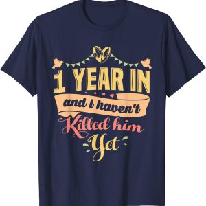 1 Year Dating Anniversary Gifts For Her 1 Year in T shirt Apparel Mug Home Decor Perfect Gift For Everyone 2