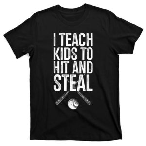 Baseball Coaches Teach Ki Ds To Hit And Steal – Daddy Baseball Shirt – The Best Shirts For Dads In 2023 – Cool T-shirts