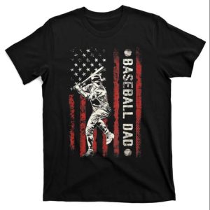 Baseball Dad American Flag – Funny Baseball Dad Shirts – The Best Shirts For Dads In 2023 – Cool T-shirts