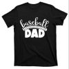 Baseball Dad Father Son Matching Baseball Shirts – The Best Shirts For Dads In 2023 – Cool T-shirts