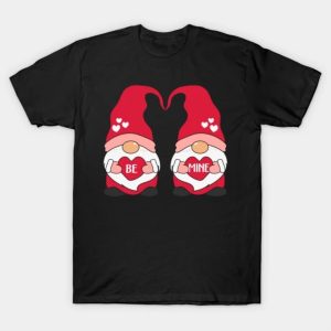 Be mine valentine gnome shirt