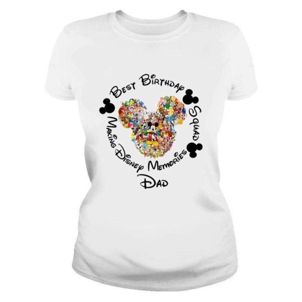 Best Birthday Squad Making Disney Memories Dad And Daughter Shirt – The Best Shirts For Dads In 2023 – Cool T-shirts