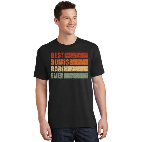 Best Bonus Dad Ever Vintage Stepdad Shirts – The Best Shirts For Dads In 2023 – Cool T-shirts