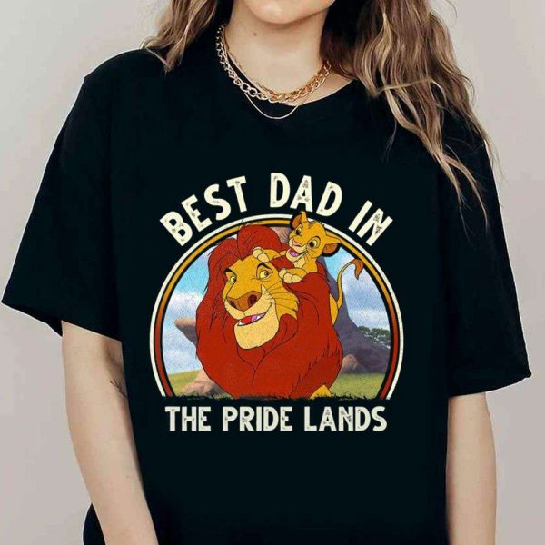 Best Dad In The Pride Lands Disney Lion King Dad Shirt – The Best Shirts For Dads In 2023 – Cool T-shirts