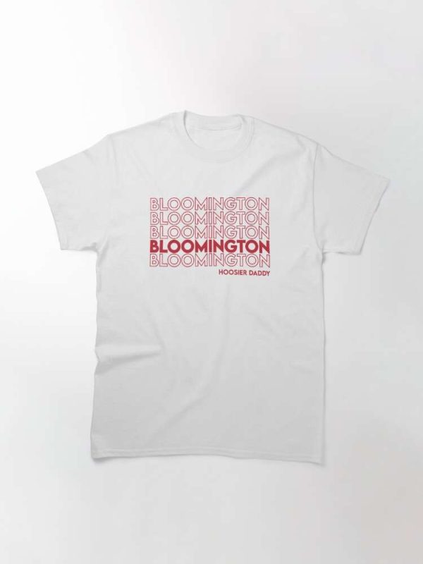 Bloomington Hoosier Daddy T-Shirt – The Best Shirts For Dads In 2023 – Cool T-shirts