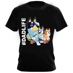 Bluey Dadlife Funny Disney Shirts For Dads The Best Shirts For Dads In 2023 Cool T shirts 3