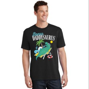 Bonus Daddysaurus Rex T-Shirt Vacation Mode Activated – The Best Shirts For Dads In 2023 – Cool T-shirts