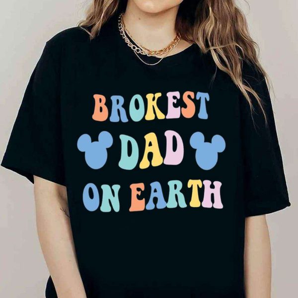 Brokest Dad On Earth Disney Dad And Daughter Shirt – The Best Shirts For Dads In 2023 – Cool T-shirts