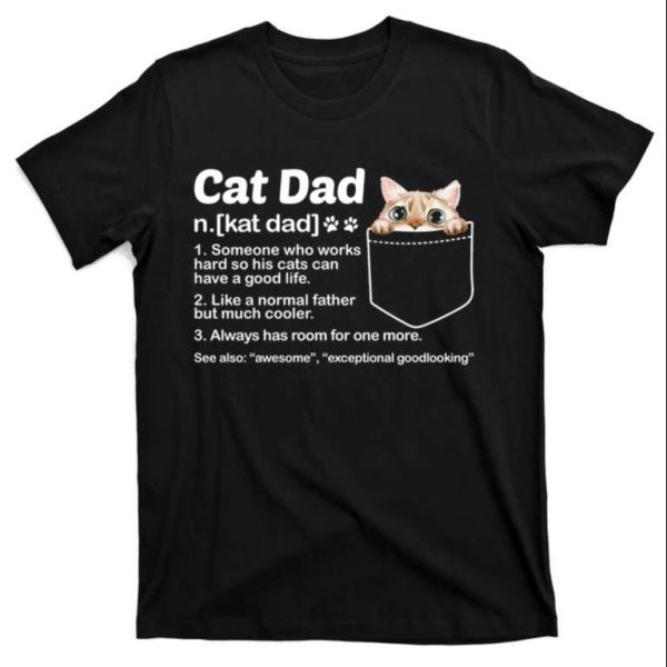 Cat Dad Like A Normal Father But Much Cooler – Cat Daddy Shirt – The Best Shirts For Dads In 2023 – Cool T-shirts