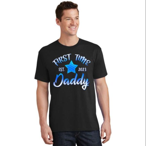 Cool First Time Daddy EST 2023 Blue Star T-Shirt – The Best Shirts For Dads In 2023 – Cool T-shirts