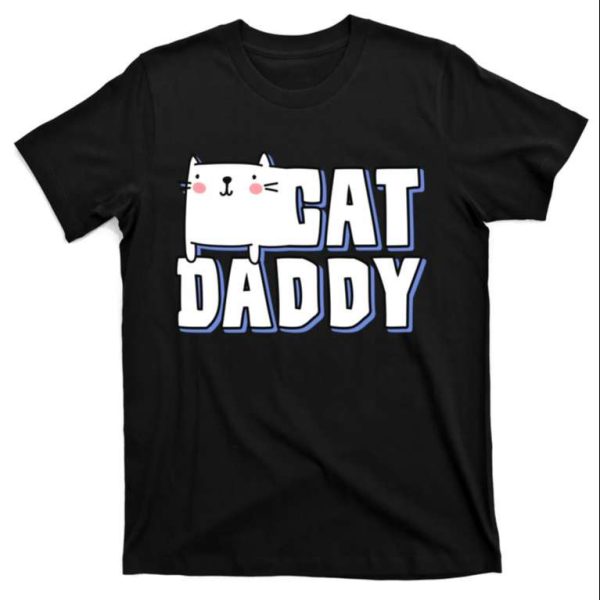 Cool Matching Cat Couple T-Shirt For Cat Lovers – Cat Daddy Design – The Best Shirts For Dads In 2023 – Cool T-shirts