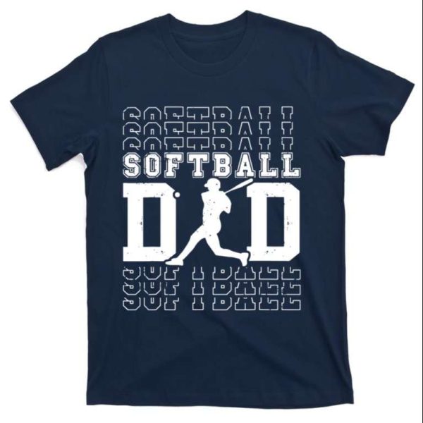 Cool T-Shirt For Dads Supporting Softball Players – The Best Shirts For Dads In 2023 – Cool T-shirts