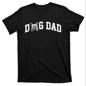 Corgi-Loving Dog Dad T-Shirt – The Best Shirts For Dads In 2023 – Cool T-shirts