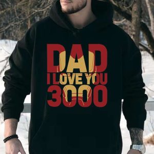 Dad I Love You 3000 Marvel Iron Man Disney Dad Shirt The Best Shirts For Dads In 2023 Cool T shirts 5