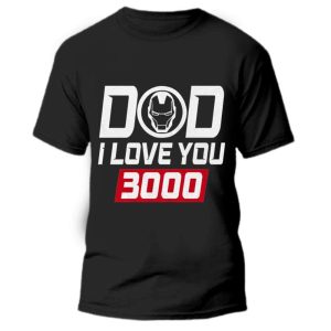 Dad I Love You Three Thousand Disney Marvel Shirt The Best Shirts For Dads In 2023 Cool T shirts 3