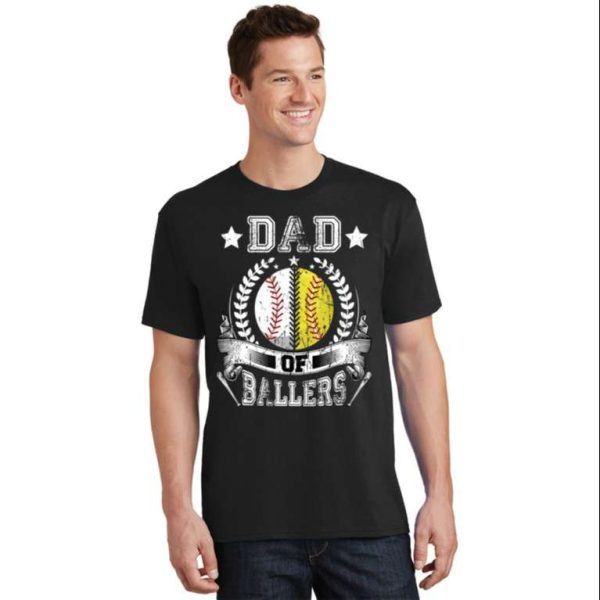 Dad Of Ballers Funny Baseball And Softball Daddy Shirts – The Best Shirts For Dads In 2023 – Cool T-shirts