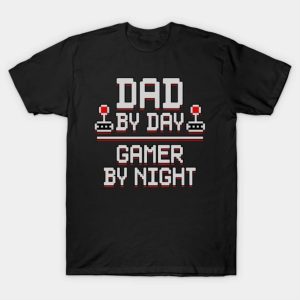 Dad by day gamer by night Fathers Day shirt