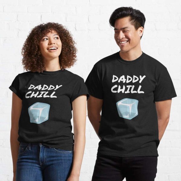 Daddy Chill Ice T-Shirt – The Best Shirts For Dads In 2023 – Cool T-shirts