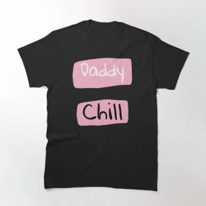 Daddy Chill Tee Shirt For Men – The Best Shirts For Dads In 2023 – Cool T-shirts