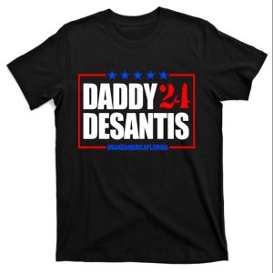 Daddy Desantis Make America Florida T-Shirt – The Best Shirts For Dads In 2023 – Cool T-shirts