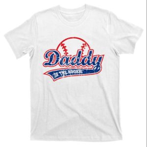 Daddy Of The Rookie – Vintage Baseball Dad Shirts – The Best Shirts For Dads In 2023 – Cool T-shirts