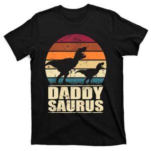 Daddy Saurus – Dinosaur Dad Shirt For Father Day – The Best Shirts For Dads In 2023 – Cool T-shirts