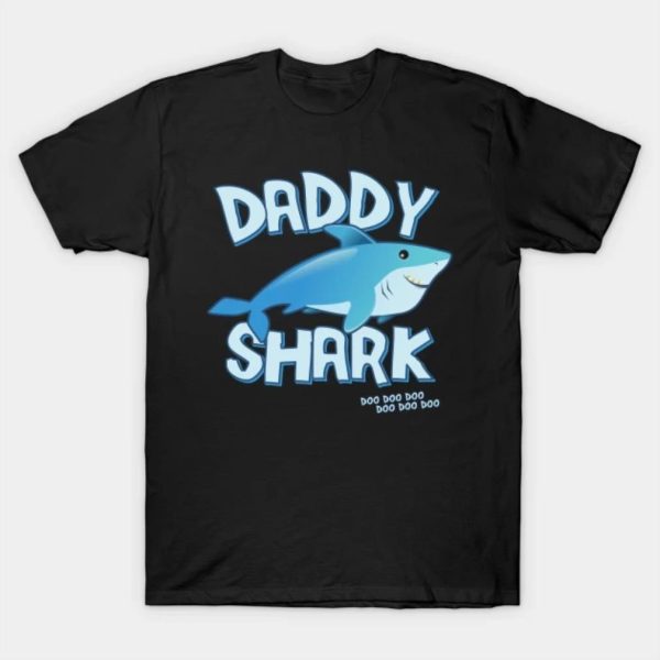 Daddy Shark Doo Doo Doo shirt