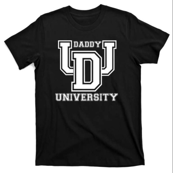 Daddy University New Dad T-Shirt – The Best Shirts For Dads In 2023 – Cool T-shirts