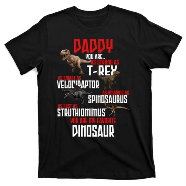 Daddy You Are As Strong As T-Rex Funny Daddysaurus T-Shirt – The Best Shirts For Dads In 2023 – Cool T-shirts