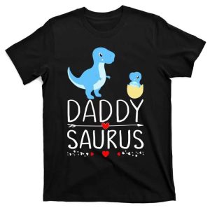 Daddysaurus Babysaurus T-Shirt – A Baby Dinosaur Was Born – The Best Shirts For Dads In 2023 – Cool T-shirts