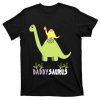 Daddysaurus Rex And Babysaurus – Cute Daddy Dinosaur Shirt – The Best Shirts For Dads In 2023 – Cool T-shirts