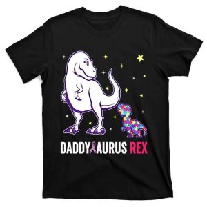 Daddysaurus Rex Autism – Autism Awareness T-Shirts – The Best Shirts For Dads In 2023 – Cool T-shirts