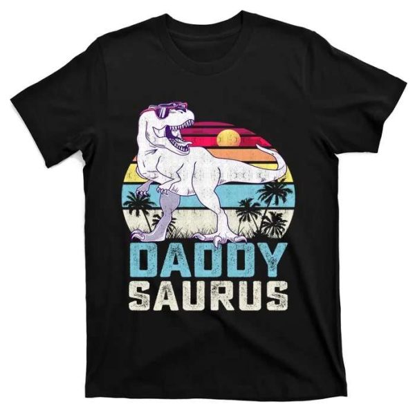 Daddysaurus Rex By The Sun Beach – Daddysaurus T-Shirt – The Best Shirts For Dads In 2023 – Cool T-shirts