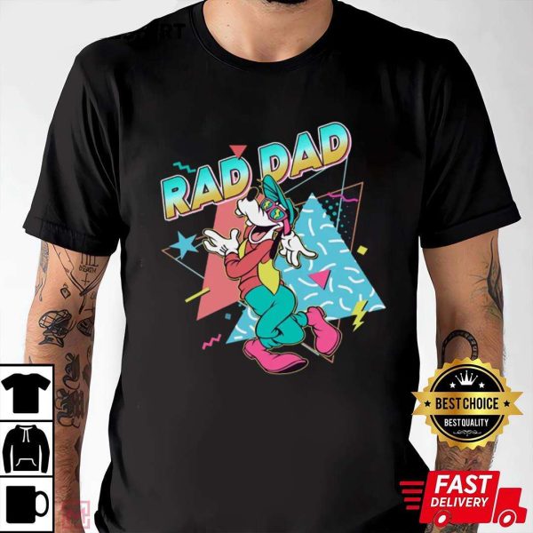 Disney A Goofy Movie Rad Dad Retro 90s – Mom And Dad Disney Shirts – The Best Shirts For Dads In 2023 – Cool T-shirts