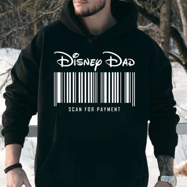 Disney Dad Scan For Payment Funny Tee Shirt – The Best Shirts For Dads In 2023 – Cool T-shirts