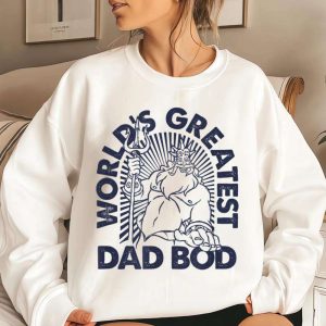 Disney King Triton Worlds Greatest Dad Bod T Shirt The Best Shirts For Dads In 2023 Cool T shirts 4