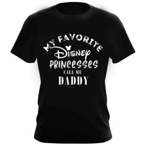 Disney Princesses Call Me Daddy Dad And Daughter Shirt The Best Shirts For Dads In 2023 Cool T shirts 3