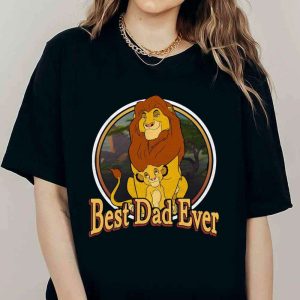 Disney The Lion King Best Dad Ever Mufasa Dad Shirt The Best Shirts For Dads In 2023 Cool T shirts 3