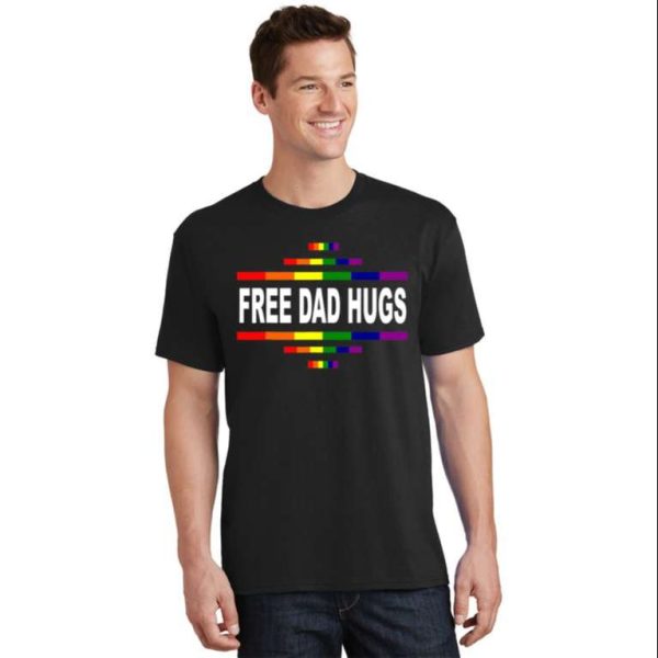 Free Dad Hugs LGBT Rainbow Pride – Proud Dad T-Shirt Lgbt – The Best Shirts For Dads In 2023 – Cool T-shirts