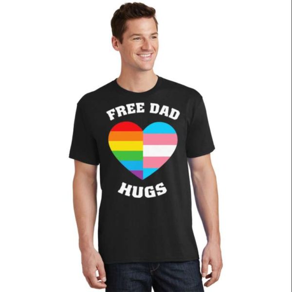 Free Dad Hugs Proud Daddy Tee Shirt LGBT – The Best Shirts For Dads In 2023 – Cool T-shirts