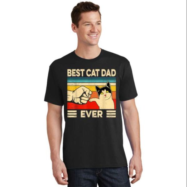 Funny Best Cat Dad Ever Cat Daddy T-Shirt – The Best Shirts For Dads In 2023 – Cool T-shirts