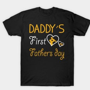 Funny Daddy’s First Father’s Day T-Shirt