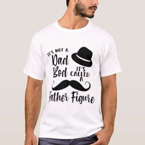 Funny Hat Mustache Dad Bod Father Figure Shirt The Best Shirts For Dads In 2023 Cool T shirts 1