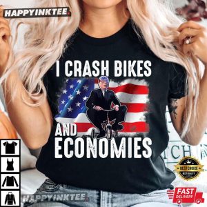 Funny USA Flag I Crash Bikes And Economies Joe Biden T-Shirt – Apparel, Mug, Home Decor – Perfect Gift For Everyone